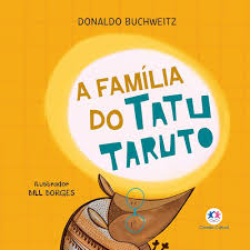 A Família do Tatu Taruto