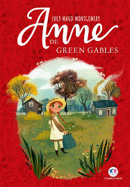 Anne de Green Glabes - Lucy Maud Montgomery