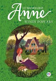 Anne de Windy Poplas- Lucy Maud Montgomery